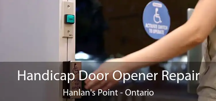 Handicap Door Opener Repair Hanlan's Point - Ontario