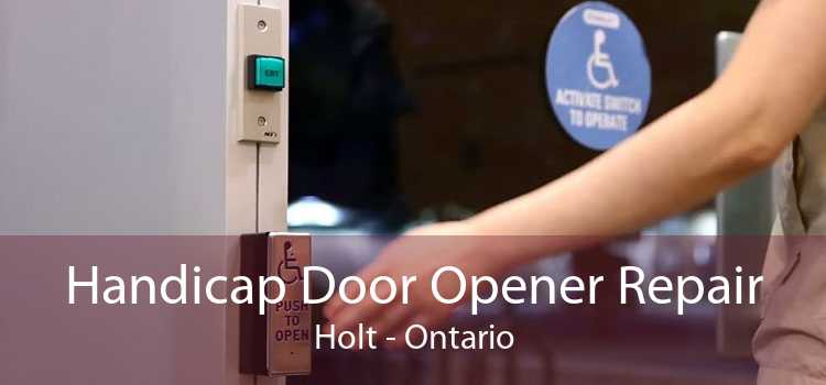 Handicap Door Opener Repair Holt - Ontario