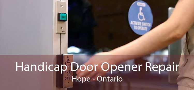 Handicap Door Opener Repair Hope - Ontario