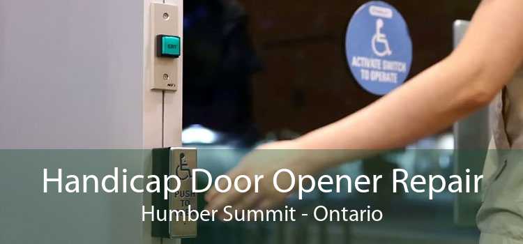 Handicap Door Opener Repair Humber Summit - Ontario