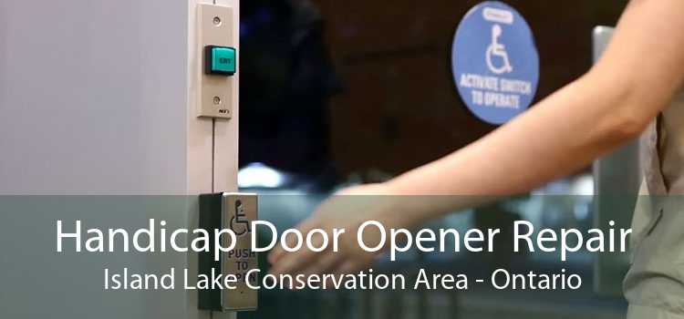 Handicap Door Opener Repair Island Lake Conservation Area - Ontario