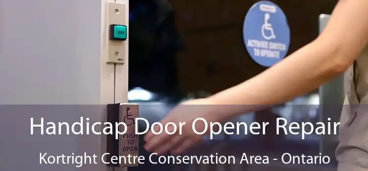 Handicap Door Opener Repair Kortright Centre Conservation Area - Ontario