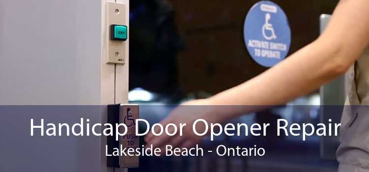 Handicap Door Opener Repair Lakeside Beach - Ontario