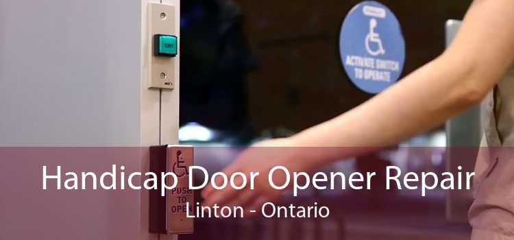 Handicap Door Opener Repair Linton - Ontario