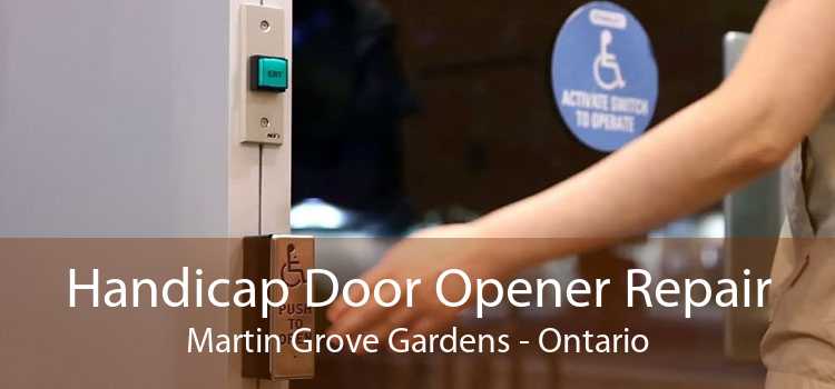 Handicap Door Opener Repair Martin Grove Gardens - Ontario