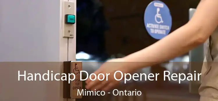 Handicap Door Opener Repair Mimico - Ontario