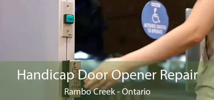 Handicap Door Opener Repair Rambo Creek - Ontario