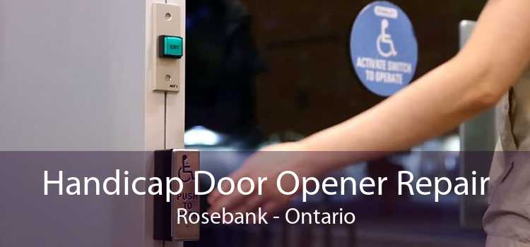 Handicap Door Opener Repair Rosebank - Ontario