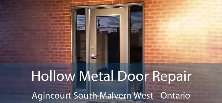 Hollow Metal Door Repair Agincourt South Malvern West - Ontario