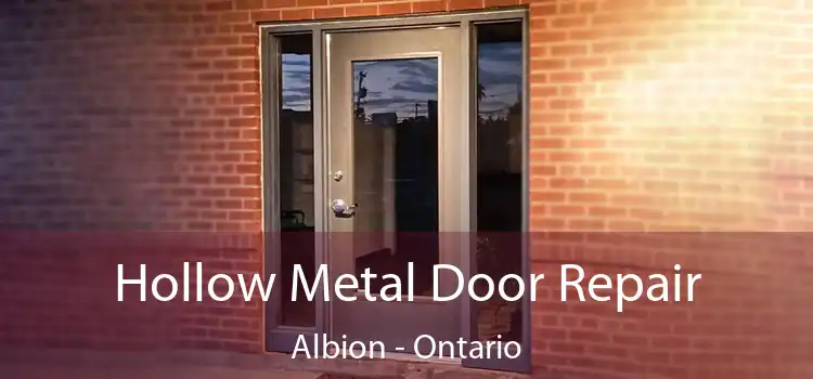 Hollow Metal Door Repair Albion - Ontario