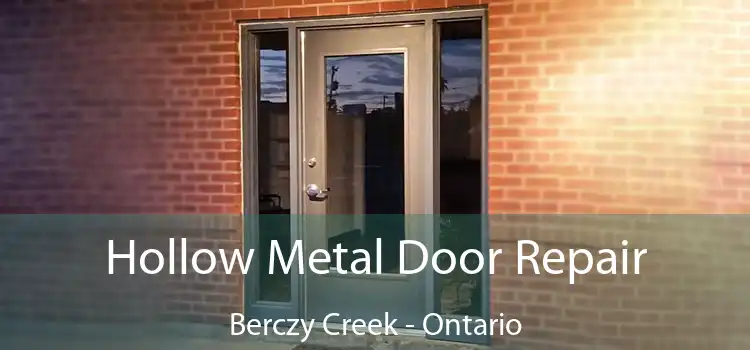 Hollow Metal Door Repair Berczy Creek - Ontario