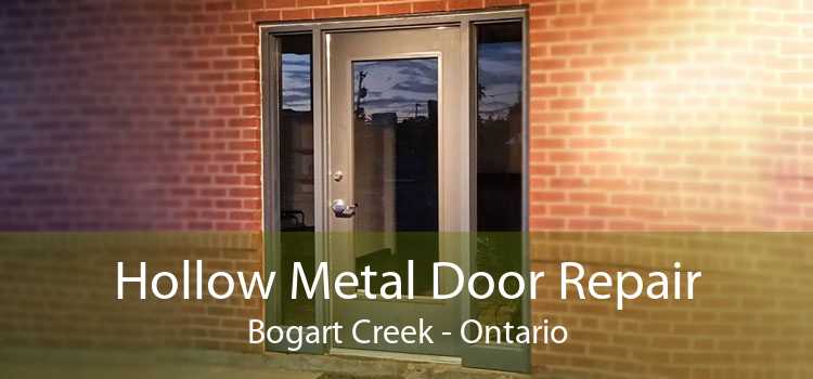 Hollow Metal Door Repair Bogart Creek - Ontario