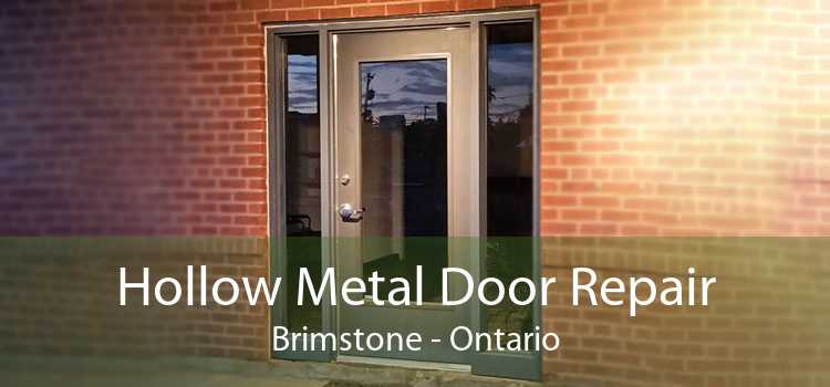 Hollow Metal Door Repair Brimstone - Ontario