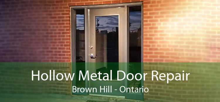 Hollow Metal Door Repair Brown Hill - Ontario