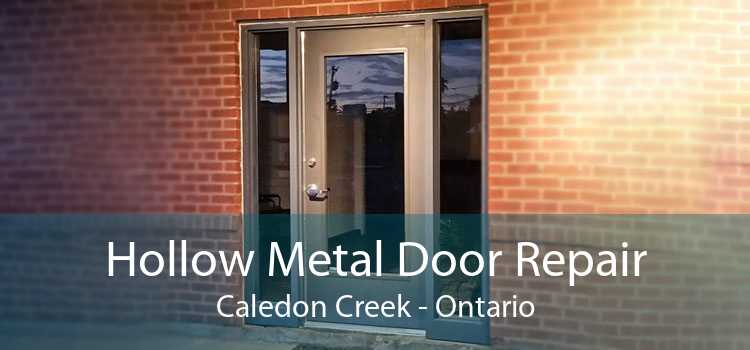 Hollow Metal Door Repair Caledon Creek - Ontario