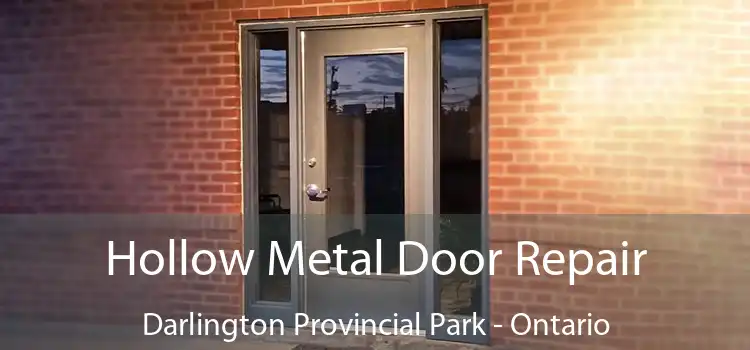 Hollow Metal Door Repair Darlington Provincial Park - Ontario
