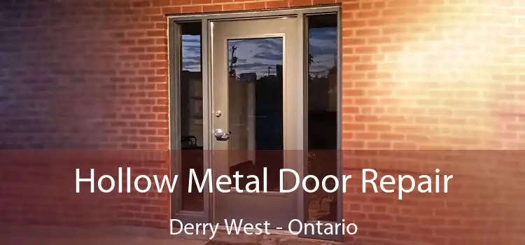 Hollow Metal Door Repair Derry West - Ontario