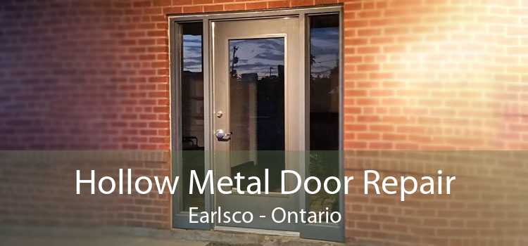 Hollow Metal Door Repair Earlsco - Ontario