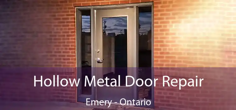 Hollow Metal Door Repair Emery - Ontario