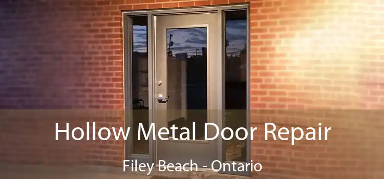 Hollow Metal Door Repair Filey Beach - Ontario