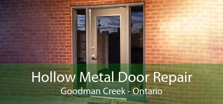 Hollow Metal Door Repair Goodman Creek - Ontario