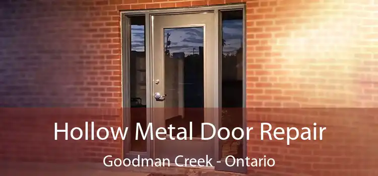 Hollow Metal Door Repair Goodman Creek - Ontario