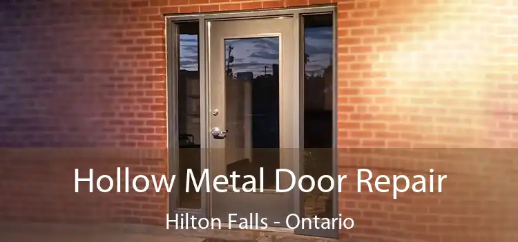 Hollow Metal Door Repair Hilton Falls - Ontario