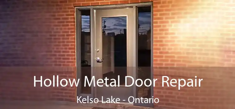 Hollow Metal Door Repair Kelso Lake - Ontario