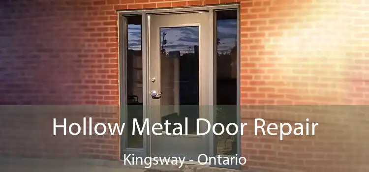 Hollow Metal Door Repair Kingsway - Ontario