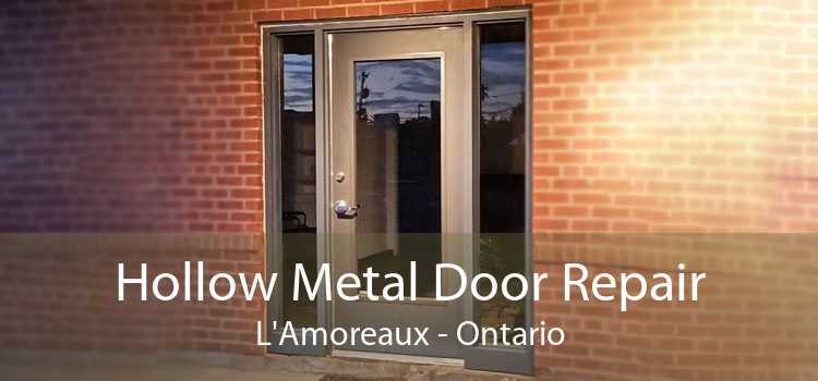 Hollow Metal Door Repair L'Amoreaux - Ontario