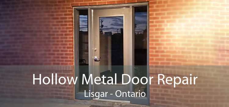 Hollow Metal Door Repair Lisgar - Ontario