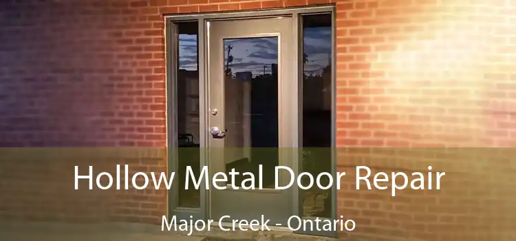 Hollow Metal Door Repair Major Creek - Ontario