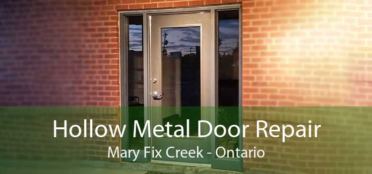 Hollow Metal Door Repair Mary Fix Creek - Ontario
