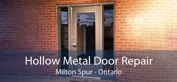 Hollow Metal Door Repair Milton Spur - Ontario