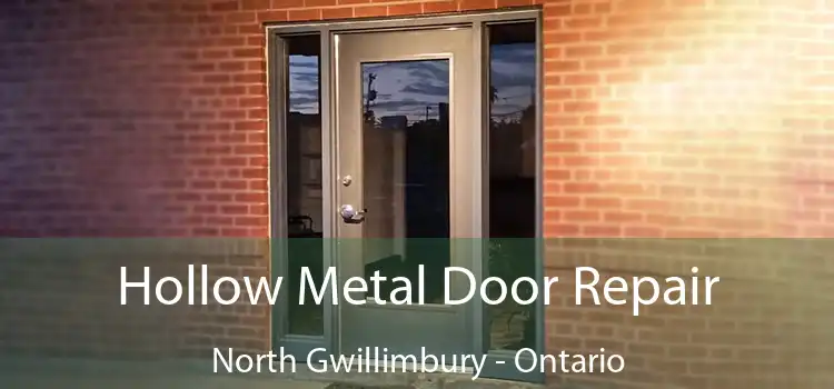 Hollow Metal Door Repair North Gwillimbury - Ontario