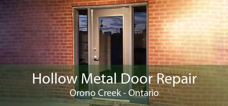 Hollow Metal Door Repair Orono Creek - Ontario