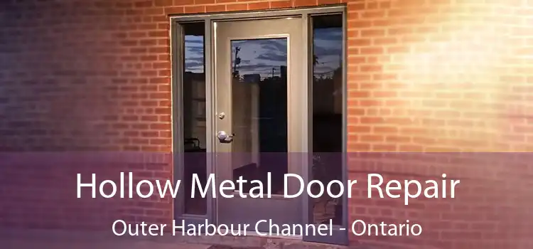 Hollow Metal Door Repair Outer Harbour Channel - Ontario