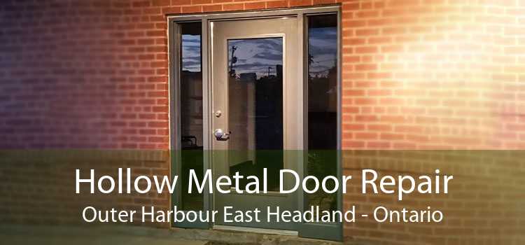 Hollow Metal Door Repair Outer Harbour East Headland - Ontario
