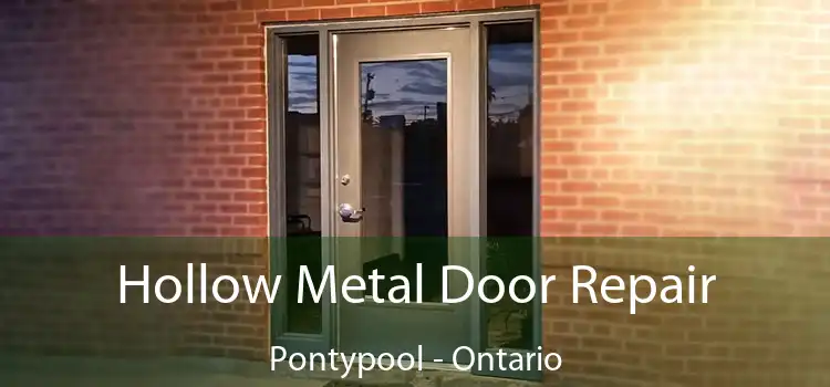 Hollow Metal Door Repair Pontypool - Ontario