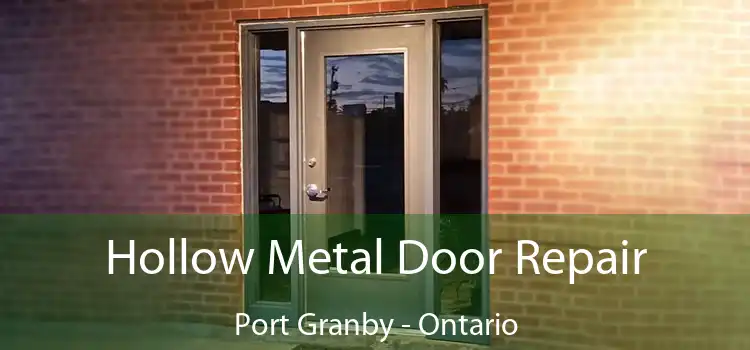 Hollow Metal Door Repair Port Granby - Ontario
