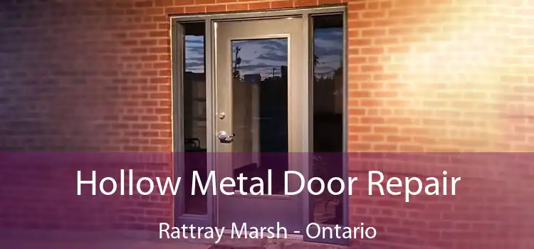 Hollow Metal Door Repair Rattray Marsh - Ontario