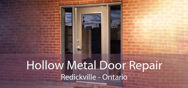 Hollow Metal Door Repair Redickville - Ontario