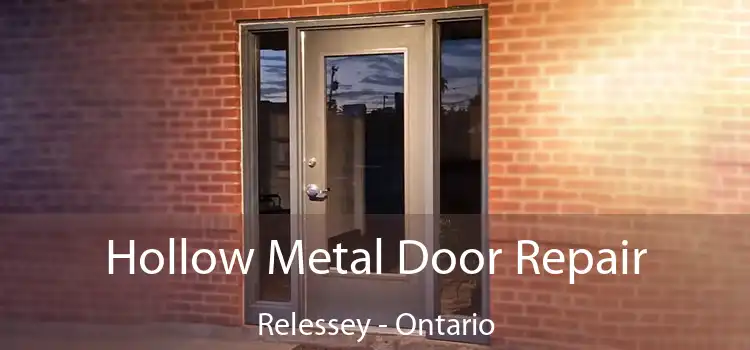 Hollow Metal Door Repair Relessey - Ontario