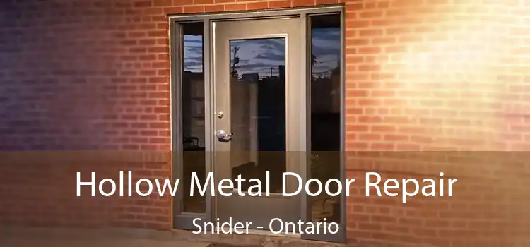 Hollow Metal Door Repair Snider - Ontario