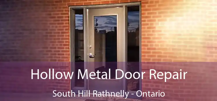 Hollow Metal Door Repair South Hill Rathnelly - Ontario