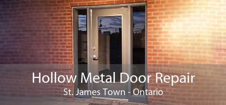 Hollow Metal Door Repair St. James Town - Ontario