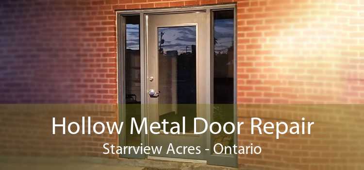 Hollow Metal Door Repair Starrview Acres - Ontario