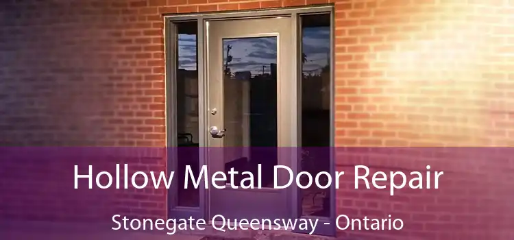 Hollow Metal Door Repair Stonegate Queensway - Ontario