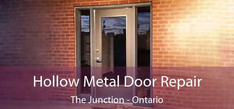 Hollow Metal Door Repair The Junction - Ontario