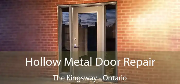 Hollow Metal Door Repair The Kingsway - Ontario